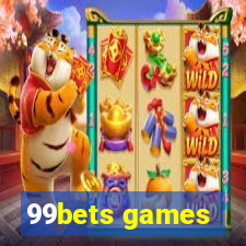 99bets games